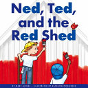 Ned__Ted__and_the_red_shed